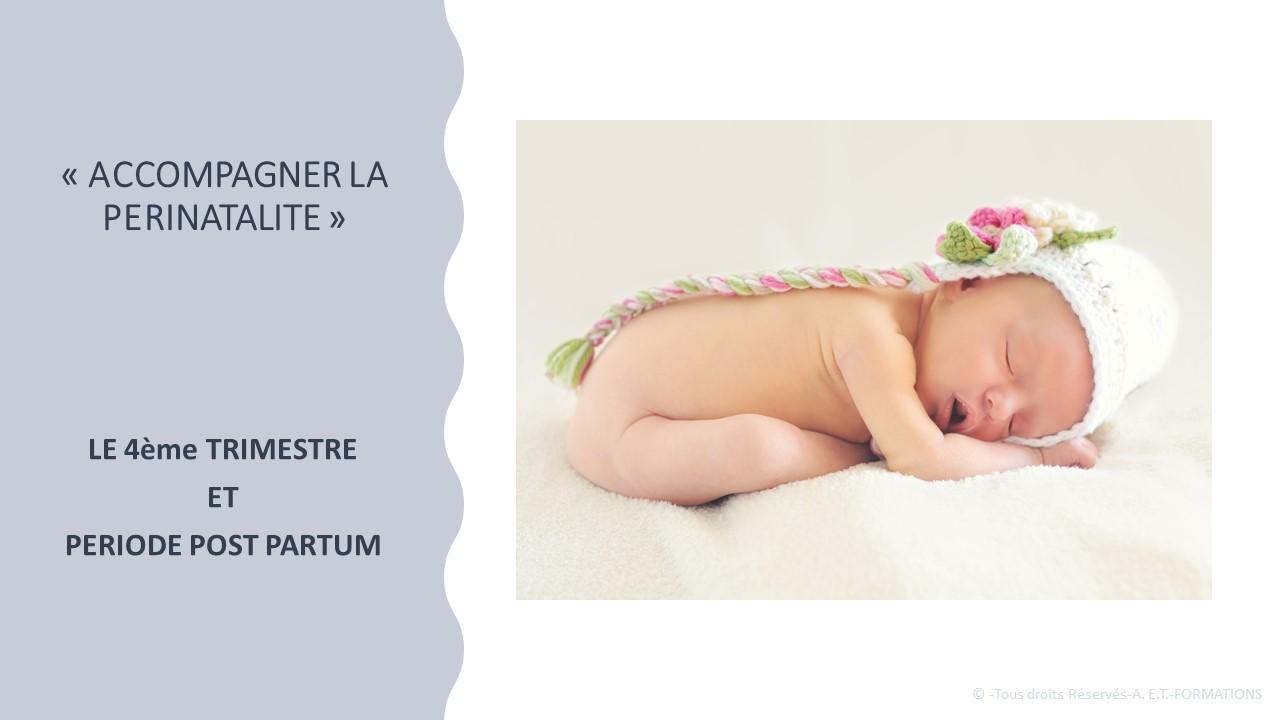 POST PARTUM OU 4EME TRI